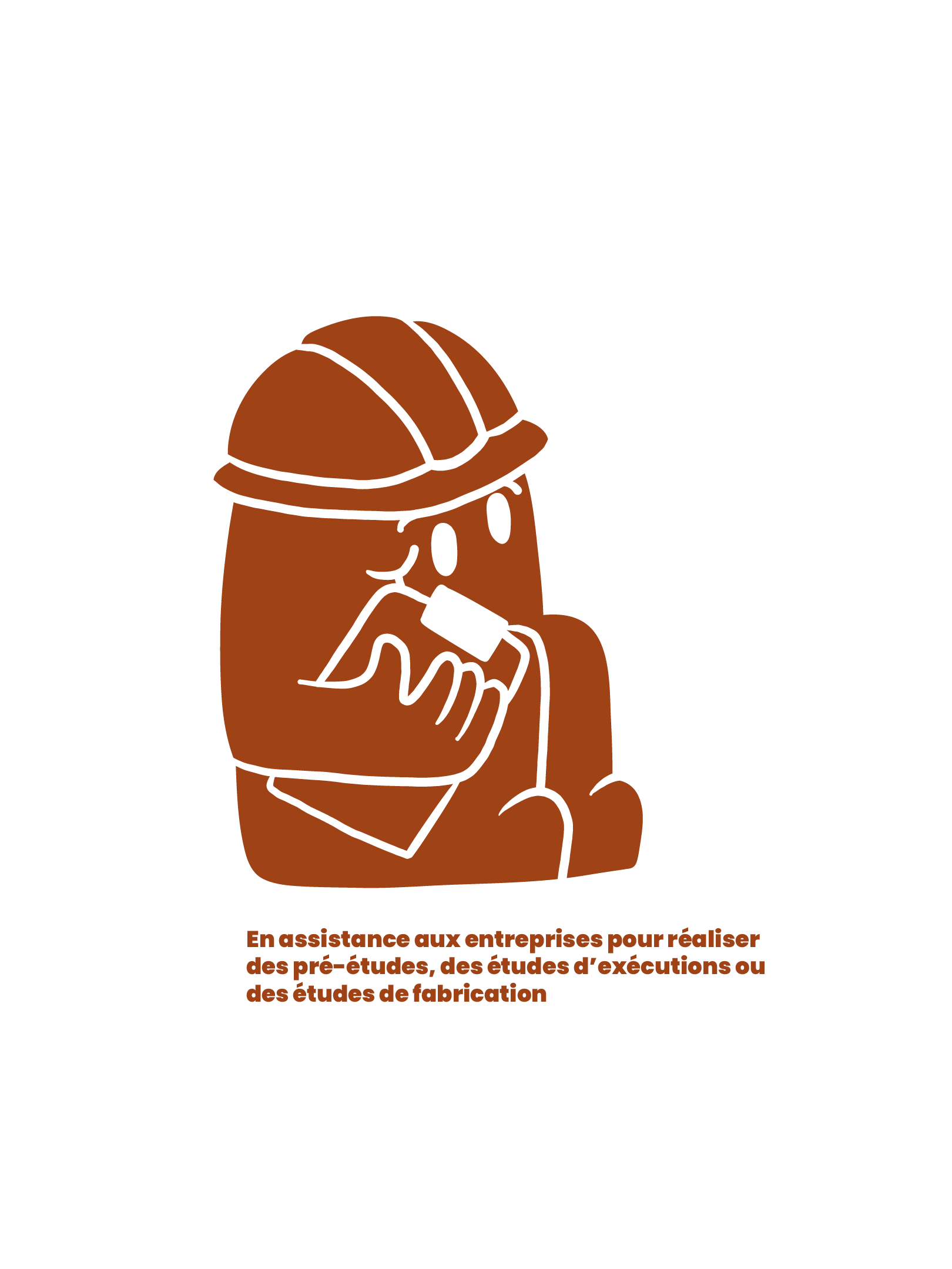 2.En assistance aux entreprises pour réaliser des pré-études, des études d’exécutions ou des études de fabrication